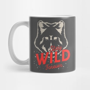 Stay Wild Forever Mug